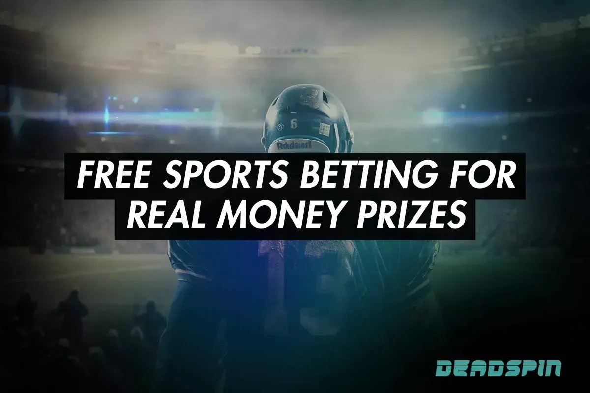 kiss711-sports-Free-Sports-Betting-For-Real-Money-Prizes-Best-Sites-for-yyyy.jpg